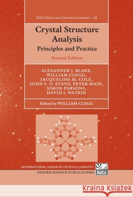 Crystal Structure Analysis: Principles and Practice Clegg, William 9780199219476 OXFORD - książka