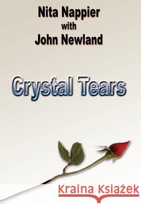 Crystal Tears Nita Nappier John Newland 9781410715159 Authorhouse - książka