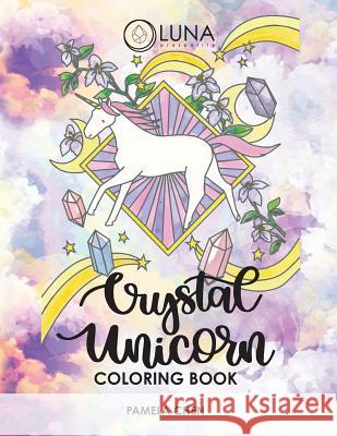 Crystal Unicorn Tarot Coloring Book Pamela Chen Lisa Higuchi 9781546329930 Createspace Independent Publishing Platform - książka