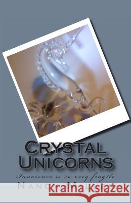 Crystal Unicorns: Innocence Is So Very Fragile Jonathan Hope Nancy E. Miller 9781492768920 Cambridge University Press - książka