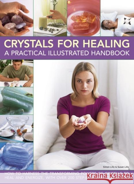 Crystals for Healing Lilly Susan & Simon 9781782142737 Lorenz Books - książka
