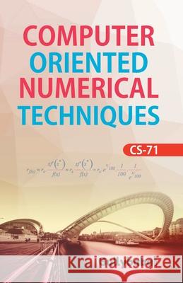 CS-71 Computer-Oriented Numerical Techniques A. K. Saini Vimal Kumar Sharma 9788189086176 Gullybaba Publishing House (P) Ltd. - książka