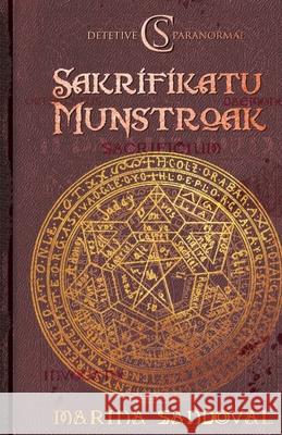 C.S. - Detetive Paranormal: Sakrifikatu Munstroak Marina Sandoval 9788593707582 Agencia Brasileira Do ISBN - książka