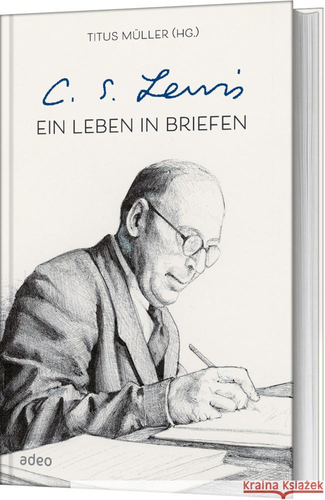 C.S. Lewis - Ein Leben in Briefen Müller, Titus, Lewis, C.S. 9783863343101 adeo Verlag - książka