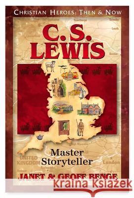 C.S. Lewis: Master Storyteller Janet Benge Geoff Benge 9781576583852 YWAM Publishing - książka