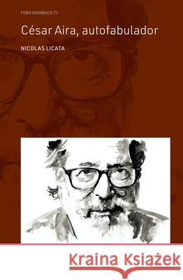 C?sar Aira, Autofabulador Nicolas Licata 9789004723849 Brill - książka