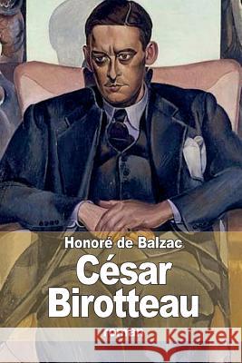 César Birotteau De Balzac, Honore 9781505267235 Createspace - książka