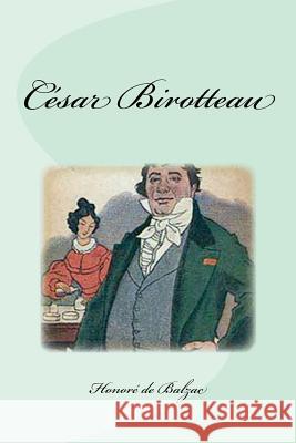 César Birotteau Saguez, Edinson 9781533476005 Createspace Independent Publishing Platform - książka