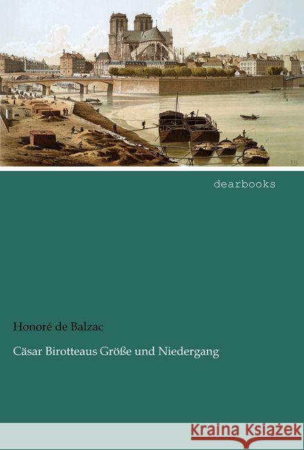 Cäsar Birotteaus Größe und Niedergang Balzac, Honoré de 9783954558322 dearbooks - książka