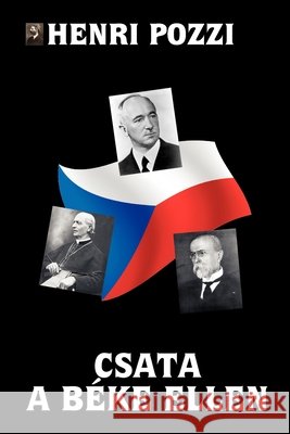 Csata a béke ellen Henri Pozzi 9781008958739 Lulu.com - książka