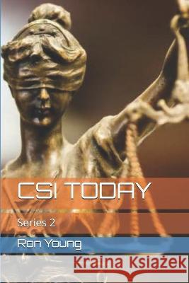 Csi Today: Series 2 Ron Damond Youn 9781652788300 Independently Published - książka