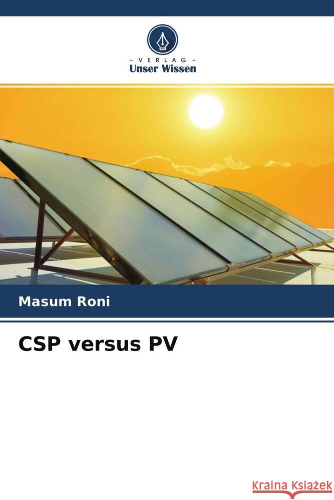 CSP versus PV Roni, Masum 9786204635477 Verlag Unser Wissen - książka