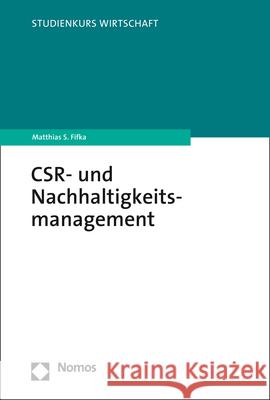 Csr- Und Nachhaltigkeitsmanagement Matthias S. Fifka 9783848767137 Nomos Verlagsgesellschaft - książka