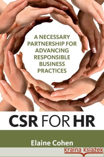 CSR for HR: A Necessary Partnership for Advancing Responsible Business Practices Cohen, Elaine 9781906093464 Greenleaf Publishing - książka