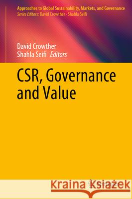 Csr, Governance and Value David Crowther Shahla Seifi 9789819747948 Springer - książka