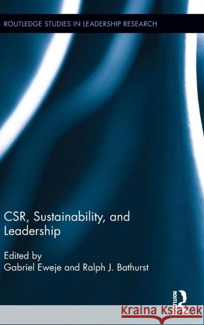 CSR, Sustainability, and Leadership Eweje, Gabriel 9781138695856 Routledge - książka