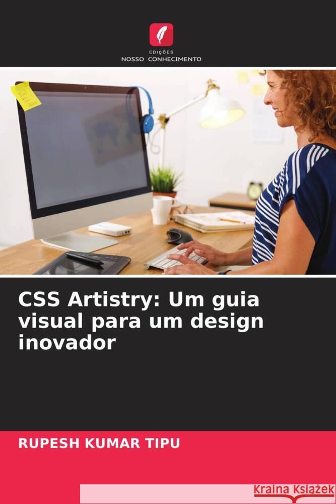 CSS Artistry: Um guia visual para um design inovador Rupesh Kuma 9786207407309 Edicoes Nosso Conhecimento - książka