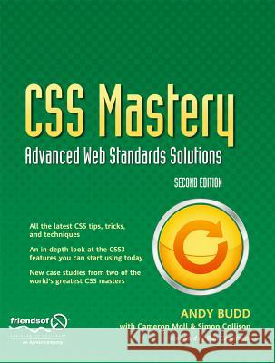 CSS Mastery: Advanced Web Standards Solutions Collison, Simon 9781430223979 Friends of ED - książka