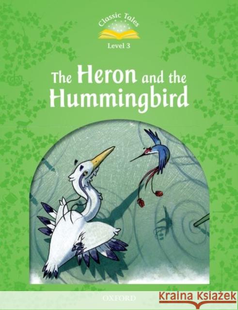 CT 2e L3 Heron and Hummingbird Oxford 9780194239738 Oxford University Press - książka