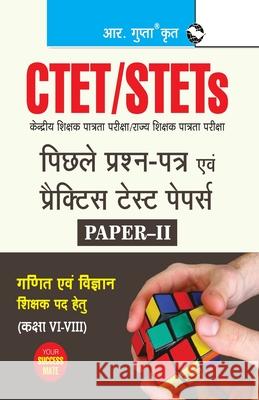 Ctet: Previous Years' Papers & Practice Test Papers (Solved) PaperII Math & Science Teacher (for Class VIVIII) Rph Editorial Board 9789350123768 Ramesh Publishing House - książka