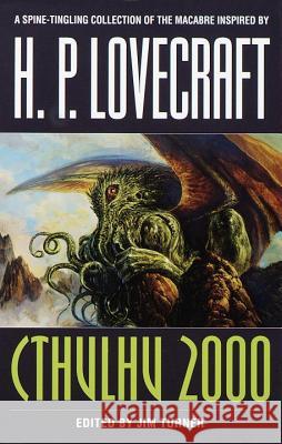 Cthulhu 2000: Stories Various                                  Jim Turner 9780345422033 Del Rey Books - książka