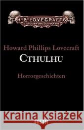 Cthulhu : Horrorgeschichten Lovecraft, Howard Ph.   9783865520661 Festa - książka