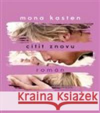 Cítit znovu Mona Kasten 9788075857545 Omega - książka