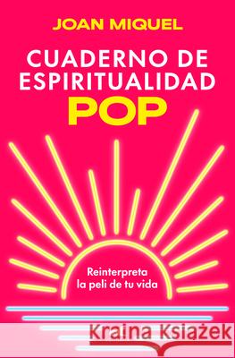 Cuaderno de Espiritualidad Pop / Pop Spirituality Notebook Joan Miquel 9788419820624 Vergara - książka