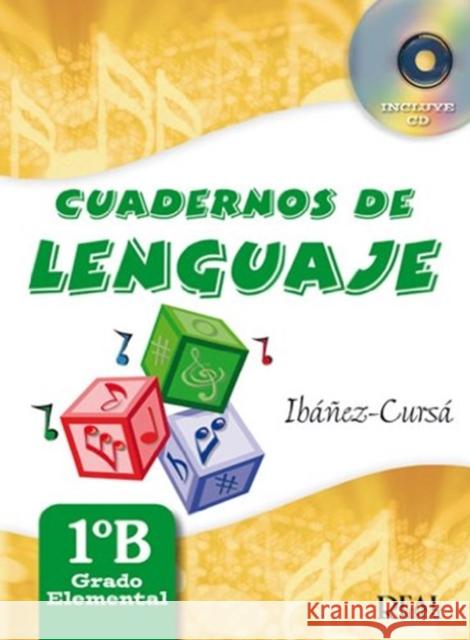 Cuadernos de Lenguaje 1B: Grado Elemental - Nueva EdicioN IBANEZ CURSA 9788438710166 Real Music - książka