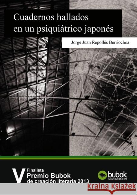 Cuadernos Hallados En Un Psiquiátrico Japonés Fementido R. 9788468637532 Bubok Publishing S.L. - książka