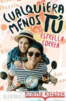 Cualquiera menos tú Minina, Nina, Correa, Estrella 9781098597771 Independently Published - książka