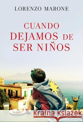 Cuando Dejamos de Ser Niños (When We Stop Being Children - Spanish Edition) Marone, Lorenzo 9788491393665 HarperCollins - książka