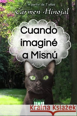 Cuando Imaginé a Misnú González Hinojal, Ana Clara 9798681323648 Independently published - książka