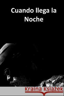 Cuando Llega La Noche Gonz 9781983286650 Independently Published - książka