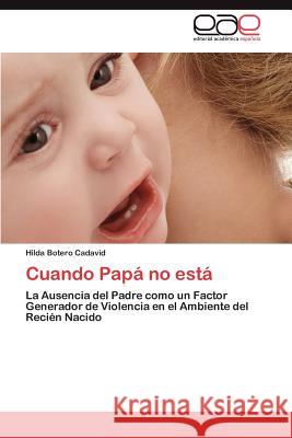 Cuando Papa No Esta Hilda Boter 9783847369288 Editorial Acad Mica Espa Ola - książka