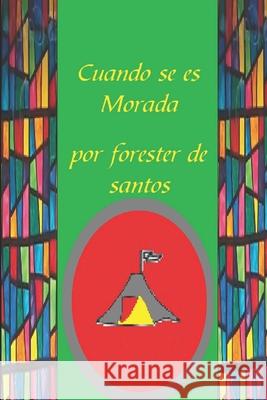 Cuando se es Morada Forester de Santos 9781791894238 Independently Published - książka