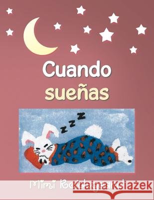 Cuando Sueñas Mimi Roldsgaard 9781490787053 Trafford Publishing - książka