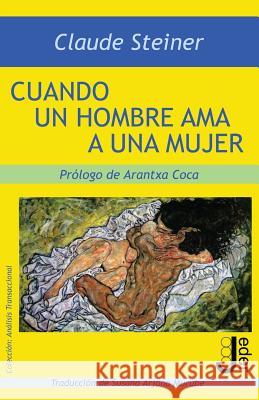 Cuando un hombre ama a una mujer Coca, Arantxa 9788493703271 Editorial Jeder - książka