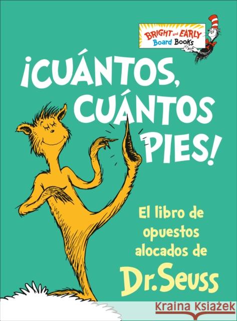 !Cuantos, cuantos Pies! (The Foot Book): El libro de opuestos alocados de Dr. Seuss  9780593651032  - książka