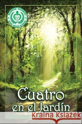 Cuatro en el Jardín: Una Alegoría Espiritual Sobre la Confianza Hocker, Rick 9780991557745 Hocker Press - książka