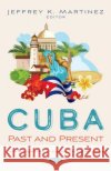 Cuba  9781536185249 Nova Science Publishers Inc