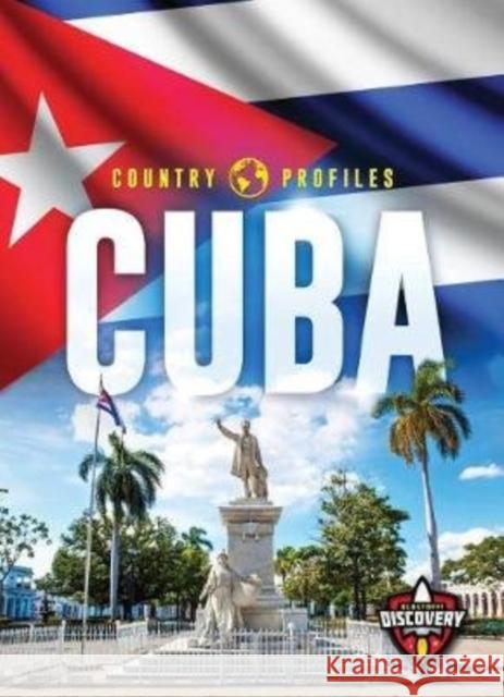 Cuba Amy Rechner 9781626178403 Blastoff! Discovery - książka