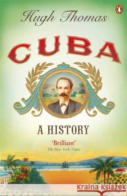 Cuba: A History Hugh Thomas 9780141034508 Penguin Books Ltd - książka