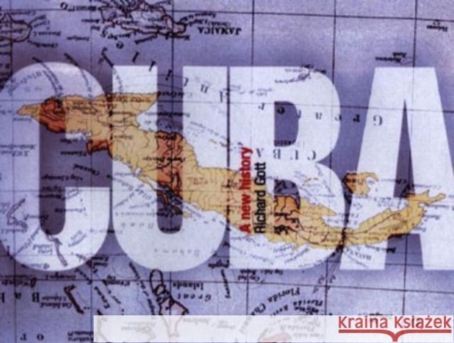 Cuba: A New History Gott, Richard 9780300111149  - książka