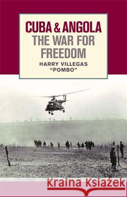 Cuba and Angola the War for Freedom Villegas, Harry 9781604880939 Pathfinder Press - książka