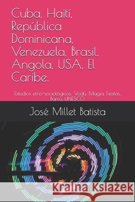 Cuba, Hait Jos Mille 9781729202920 Independently Published - książka