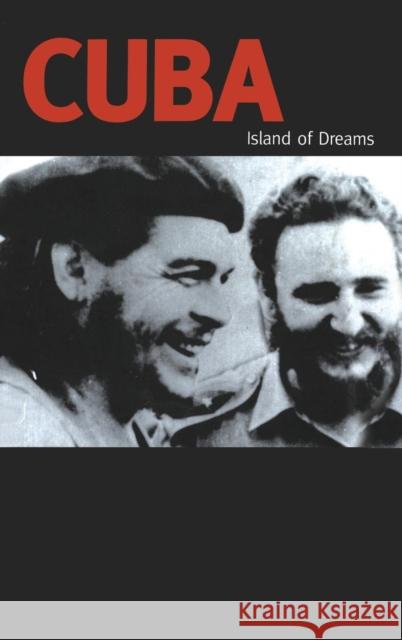 Cuba: Island of Dreams Kapcia, Antoni 9781859733264  - książka