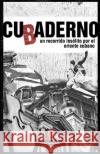 Cubaderno: Un Recorrido Insólito Por El Oriente Cubano Mateo Lajarin, Manuel 9781523936267 Createspace Independent Publishing Platform