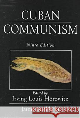 Cuban Communism Irving Louis Horowitz Jaime Suchlicki  9780765804563 Transaction Publishers - książka