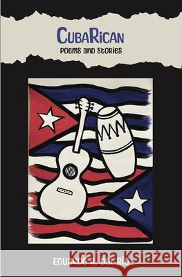 CubaRican Eduardo R. de 9781957840239 Mouthfeel Press - książka